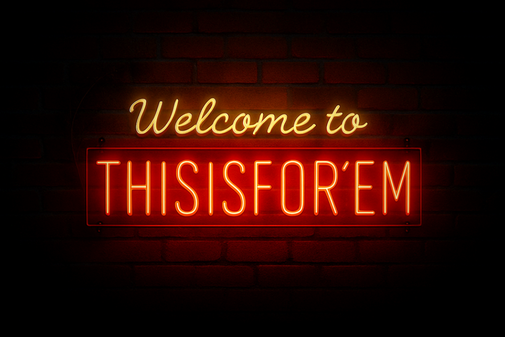 Welcome to ThisIsFor'Em